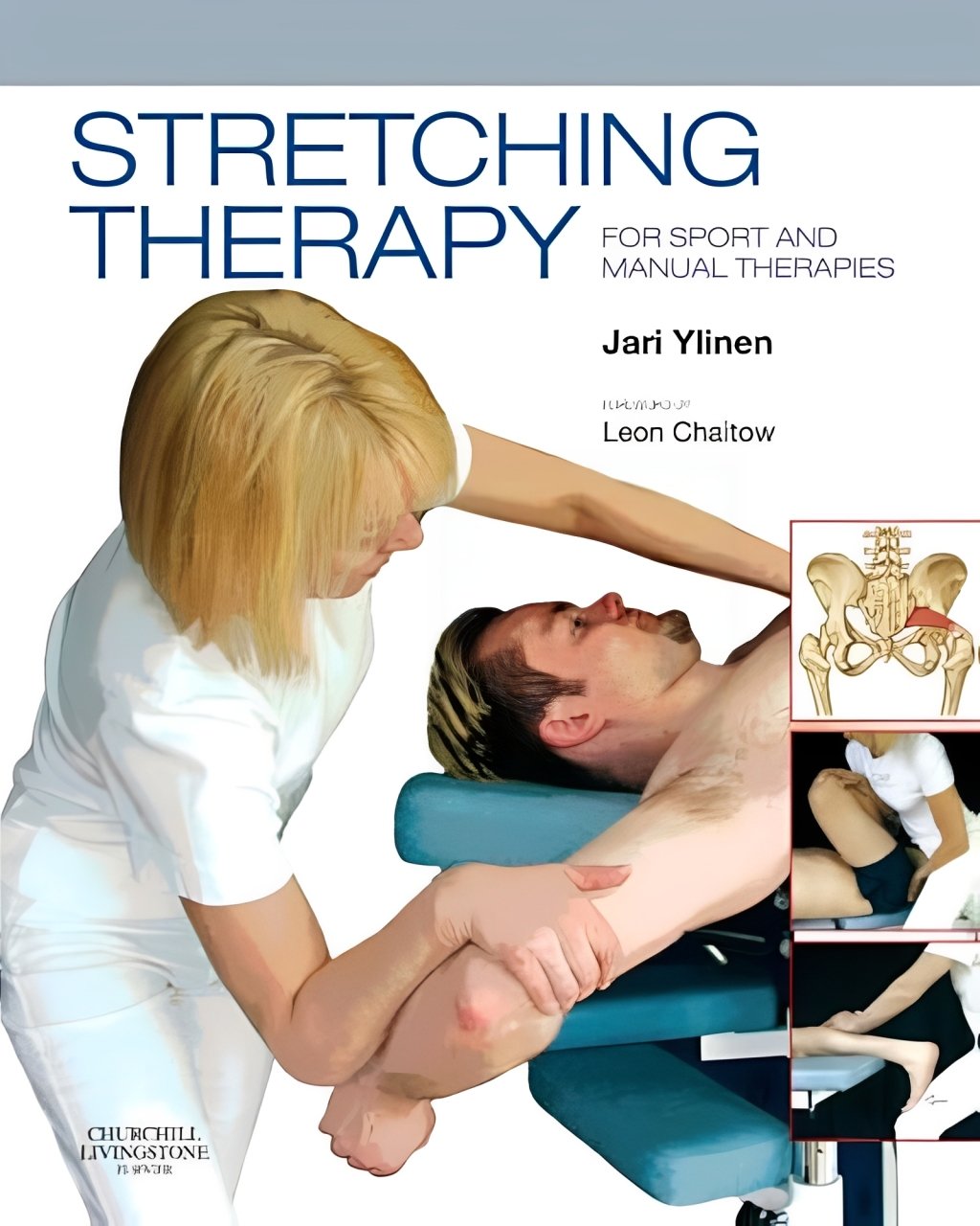 Stretching Therapy: For Sport and Manual Therapies